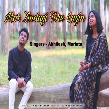 Mor Zindagi Tore Lagin ft. Mariata | Boomplay Music