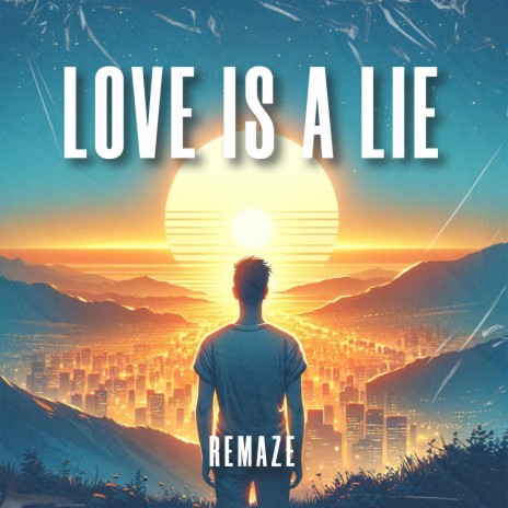 Love Is A Lie | Boomplay Music