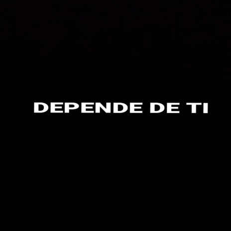 Depende de ti