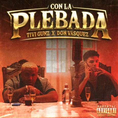 Con La Plebada ft. Tivi Gunz | Boomplay Music