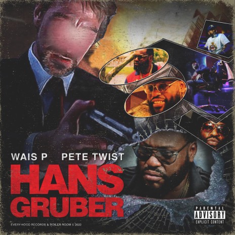Hans Gruber ft. Pete Twist & Lil Fame | Boomplay Music