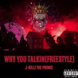 Why You Talkin (Freestyle)