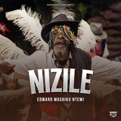 Nizile ft. Edward Mashiku Ntemi | Boomplay Music