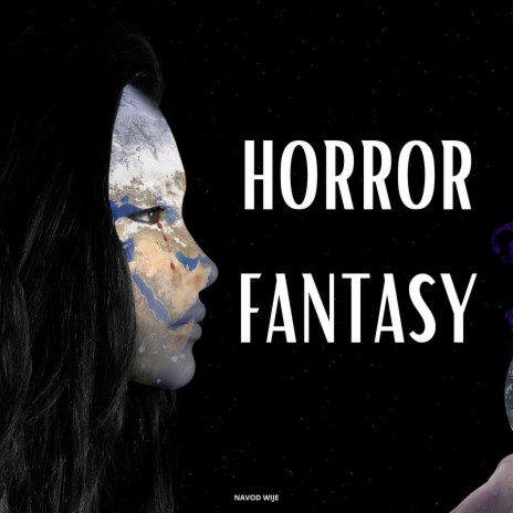 Horror Fantasy | Boomplay Music