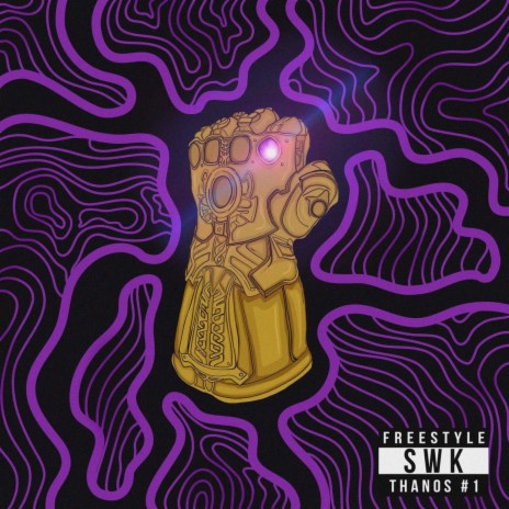 SWK - Freestyle Thanos #1