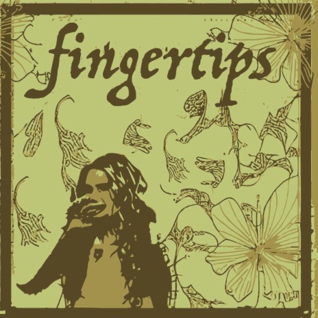 Fingertips | Boomplay Music