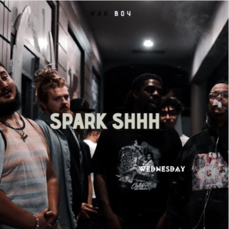 Spark Shhh | Boomplay Music