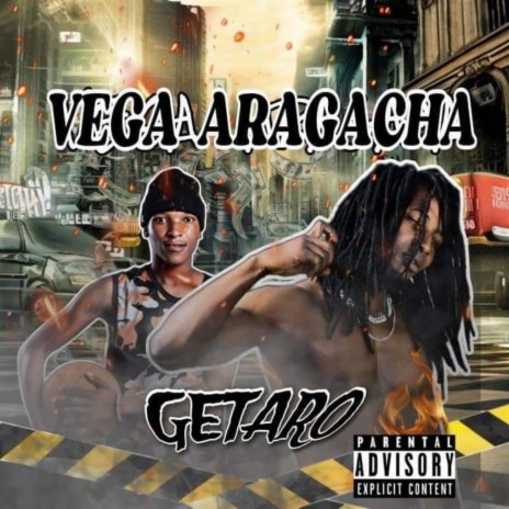 Getaro ft. Vega | Boomplay Music