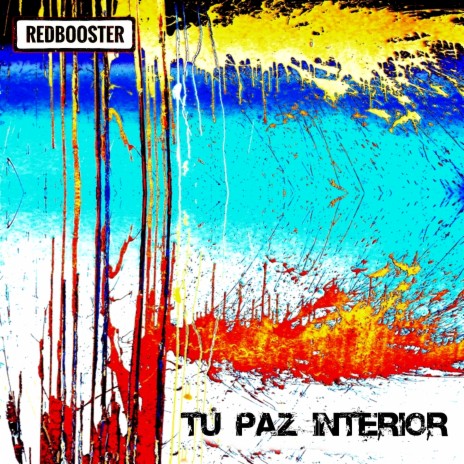 Tu paz interior ft. Alvaro Diaz Iñigo, Andrés Nicolás Magdits Espinoza & Leonidas Alcaide Lucero | Boomplay Music