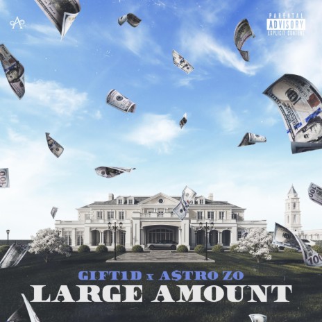 Large Amount ft. Astro Zo | Boomplay Music