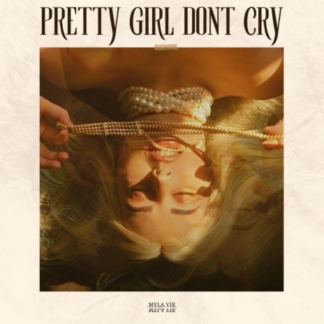 PRETTY GIRL DONT CRY