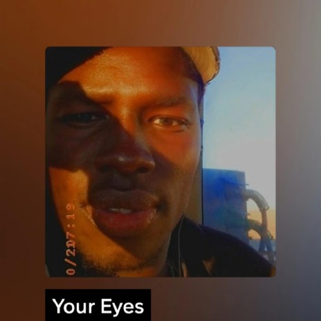 Your Eyes | Boomplay Music