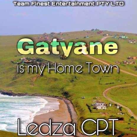 Gatyane Is My Home Town | Boomplay Music
