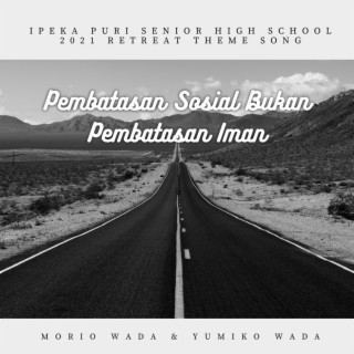 Pembatasan Sosial Bukan Pembatasan Iman