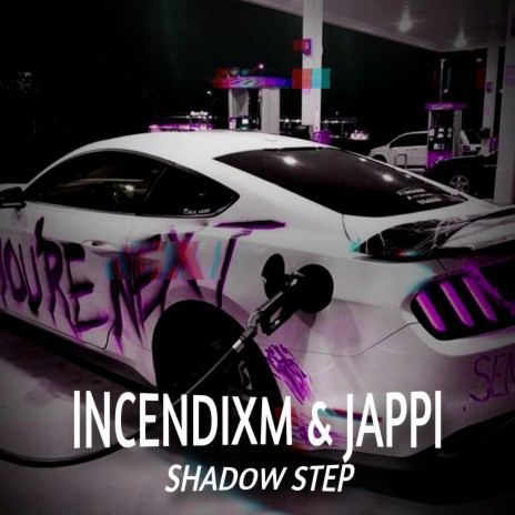 SHADOW STEP ft. INCENDIXM | Boomplay Music