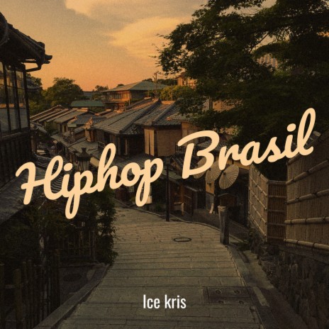 Hiphop Brasil | Boomplay Music