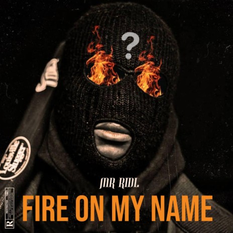 FIRE ON MY NAME