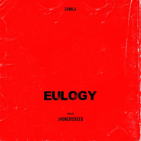 Eulogy | Boomplay Music