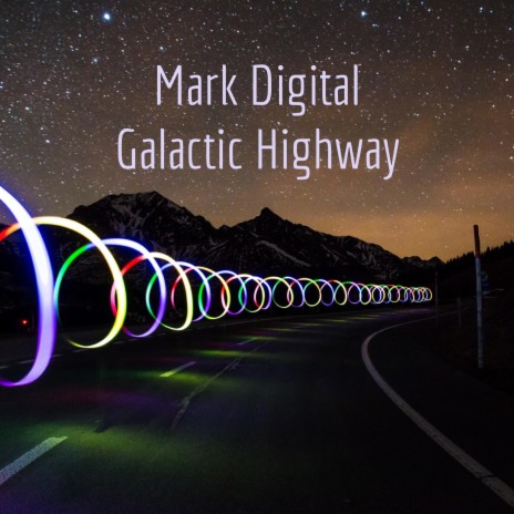 Galactic Highway
