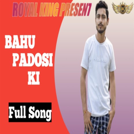 Bahu padosi ki | Boomplay Music