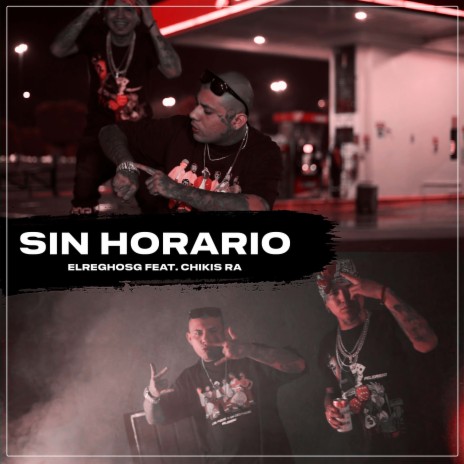 Sin Horario ft. Chikis Ra | Boomplay Music