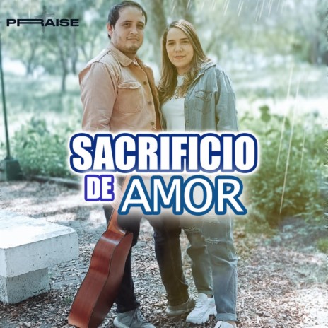 Sacrificio de Amor | Boomplay Music