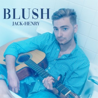 Blush lyrics | Boomplay Music