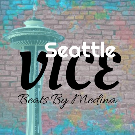 Seattle Vice | Boomplay Music
