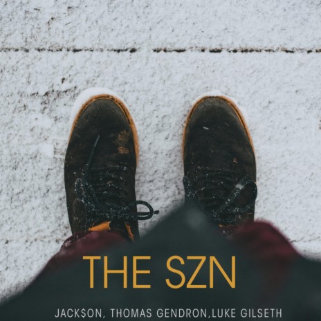 THA SZN ft. Luke Gilseth & Thomas Gendron | Boomplay Music