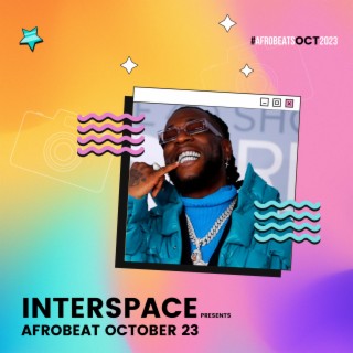 InterSpace Presents: Afrobeats October 2023