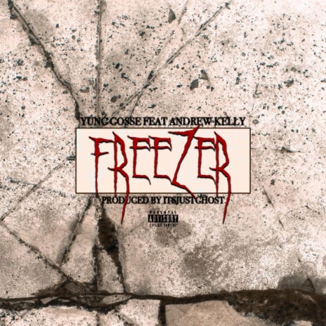Freezer ft. Dru Kelly | Boomplay Music