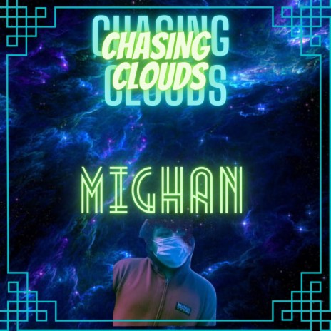 Chasing Clouds | Boomplay Music