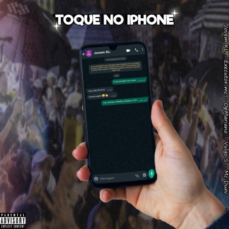 Toque no Iphone ft. Jovem KL, Vulgo S, MC DUXV, EXECUTOR MC & OGMARIANOPLUG | Boomplay Music