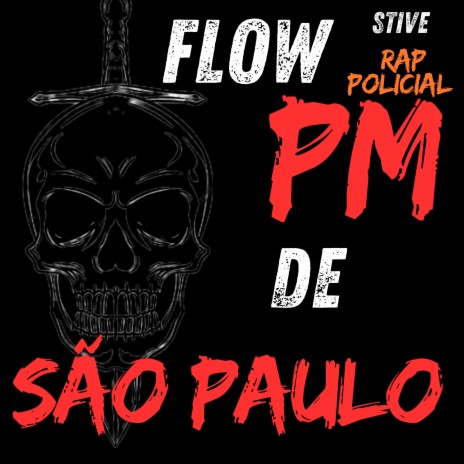 Flow Pm De São Paulo | Boomplay Music
