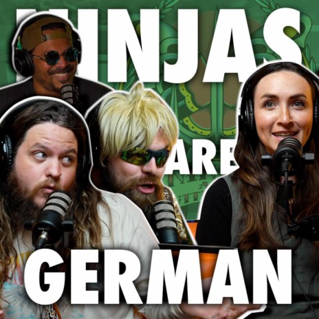 Ninjas Are German | Boomplay Music