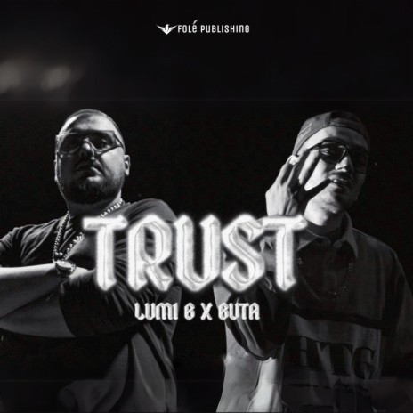 TRUST ft. Buta | Boomplay Music