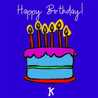 Happy Birthday! lyrics | Boomplay Music