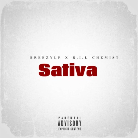 Sativa ft. R.I.L Chemist | Boomplay Music