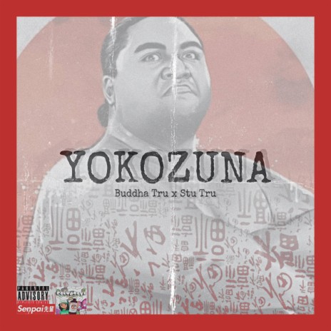 Yokozuna | Boomplay Music