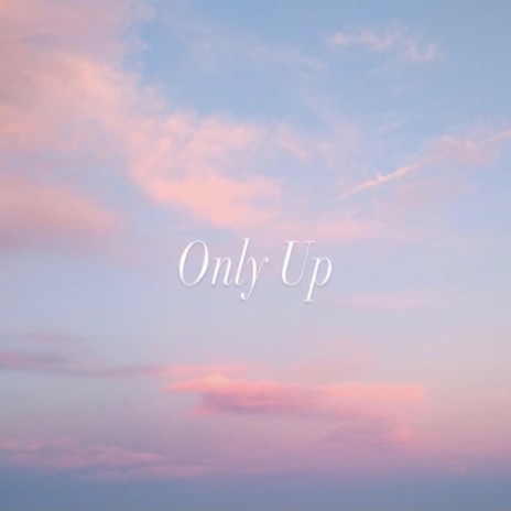 Only Up | Boomplay Music