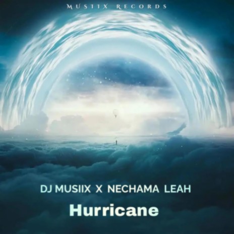 Hurricane ft. Nechama Leah | Boomplay Music