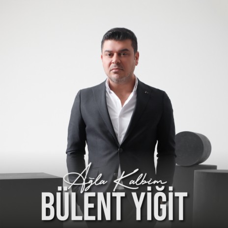 Ağla Kalbim | Boomplay Music