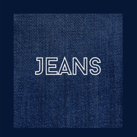 Jeans | Boomplay Music