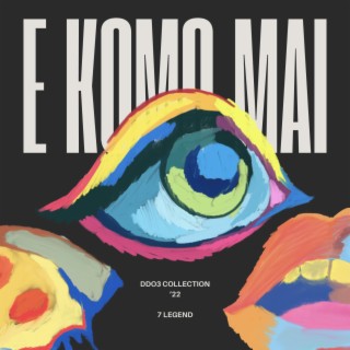 E Komo Mai