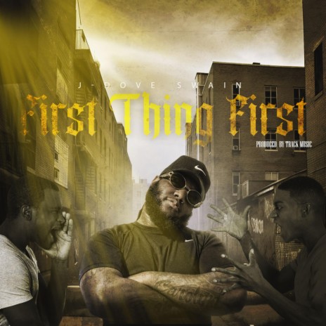 First Thing First | Boomplay Music