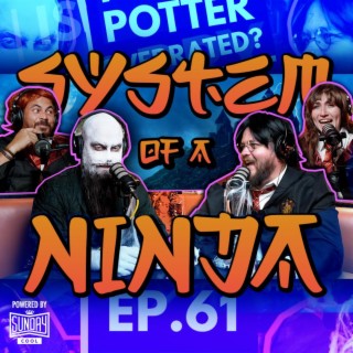 System of a Ninja