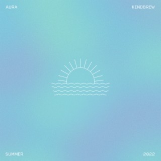 Aura: Summer 2022