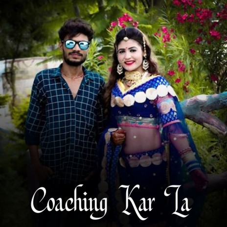 Coaching Kar La | Boomplay Music