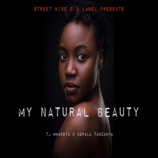 My Natural Beauty (feat. Kopala Tanzanya)