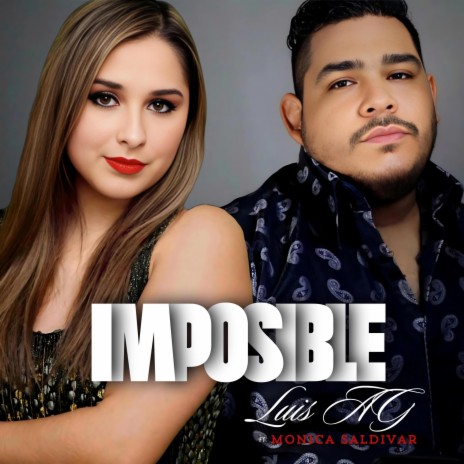 Imposible ft. Monica Saldivar | Boomplay Music